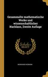 9780274914920-0274914921-Gesammelte mathematische Werke und wissenschaftlicher Nachlass, Zweite Auflage (German Edition)