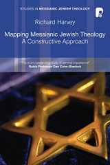 9781842276440-1842276441-Mapping Messianic Jewish Theology (Studies in Messianic Jewish Theology)