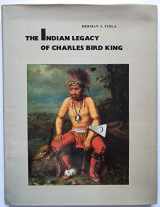 9780385124850-0385124856-The Indian Legacy of Charles Bird King
