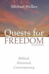 9781532653971-1532653972-Quests for Freedom, Second Edition: Biblical, Historical, Contemporary