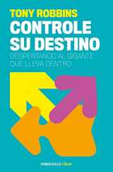 9788499084978-8499084974-Tony Robbins: Controle su destino / Control Your Destiny: Awaken the Giant Withi n (Spanish Edition)
