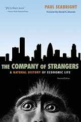 9780691146461-0691146462-The Company of Strangers: A Natural History of Economic Life - Revised Edition