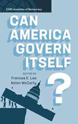 9781108497299-1108497292-Can America Govern Itself? (SSRC Anxieties of Democracy)