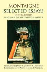 9781603845953-160384595X-Montaigne: Selected Essays: with La Boétie's Discourse on Voluntary Servitude (Hackett Classics)