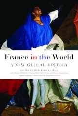9781590519417-1590519418-France in the World: A New Global History