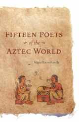 9780806132914-0806132914-Fifteen Poets of the Aztec World