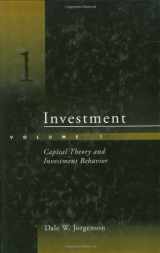 9780262100564-0262100568-Investment, Vol. 1: Capital Theory and Investment Behavior