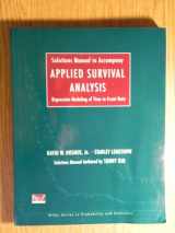 9780471249795-0471249793-Solutions Manual to Accompany Applied Survival Analysis: Regression Modeling of Time to Event Data