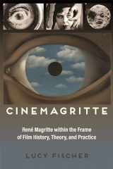 9780814346372-0814346375-Cinemagritte: René Magritte Within the Frame of Film History, Theory, and Practice (Contemporary Approaches to Film and Media Studies)