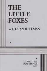 9780822206774-0822206773-The Little Foxes. (Acting Edition for Theater Productions)