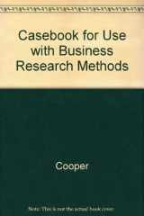 9780072906103-0072906103-Casebook for Use With Business Research Methods