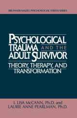 9781138004795-1138004790-Psychological Trauma And Adult Survivor Theory: Therapy And Transformation (Brunner/Mazel Psychosocial Stress)