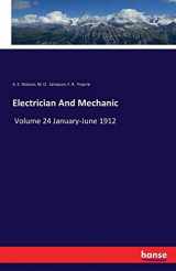 9783741182570-3741182575-Electrician And Mechanic: Volume 24 January-June 1912
