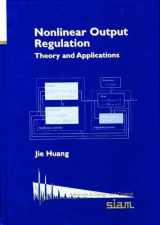 9780898715620-0898715628-Nonlinear Output Regulation: Theory and Applications (Advances in Design and Control, Series Number 8)