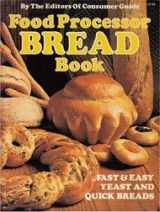 9780671251383-0671251384-Food Processor Bread Cookbook