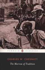 9780140186864-0140186867-The Marrow of Tradition (Penguin Twentieth Century Classics)