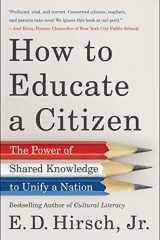 9780063001930-0063001934-How to Educate a Citizen: The Power of Shared Knowledge to Unify a Nation
