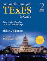 9781452286013-1452286019-Passing the Principal TExES Exam: Keys to Certification and School Leadership