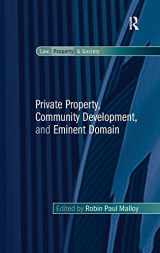 9780754672111-0754672115-Private Property, Community Development, and Eminent Domain (Law, Property and Society)