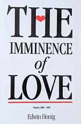 9780916092160-091609216X-The Imminence of Love: Edwin Honig.