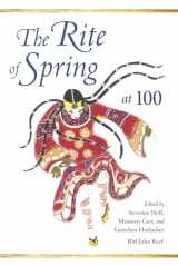 9780253024206-025302420X-The Rite of Spring at 100 (Musical Meaning and Interpretation)