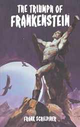 9781612275949-161227594X-The Triumph of Frankenstein