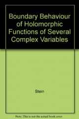 9780691081090-0691081093-Boundary Behavior of Holomorphic Functions of Several Complex Variables