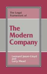 9780714647777-0714647772-The Legal Framework of the Modern Company (Legal Framework Series)