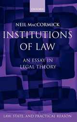 9780198267911-0198267916-Institutions of Law (Law, State, and Practical Reason)