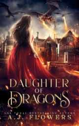 9781087172347-1087172349-Daughter of Dragons: A YA Dragonslayer Academy Novel (Dragonrider Academy)