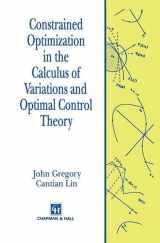 9780412742309-0412742306-Constrained Optimization in the Calculus of Variations and Optimal Control Theory