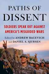 9781250870179-1250870178-Paths of Dissent: Soldiers Speak Out Against America's Misguided Wars