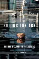 9781592138340-1592138349-Filling the Ark: Animal Welfare in Disasters (Animals and Ethics)