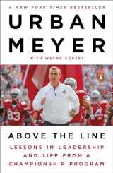 9781101980729-1101980729-Above the Line: Lessons in Leadership and Life from a Championship Program