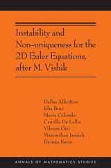 9780691257525-0691257523-Instability and Non-uniqueness for the 2D Euler Equations, after M. Vishik: (AMS-219) (Annals of Mathematics Studies, 219)
