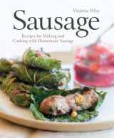 9781580080125-158008012X-Sausage: Recipes for Making and Cooking with Homemade Sausage [A Cookbook]