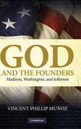 9780521515153-0521515157-God and the Founders: Madison, Washington, and Jefferson