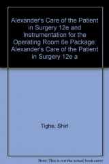 9780323027168-0323027164-Alexander's Care of the Patient in Surgery 12e and Instrumentation for the Operating Room 6e Package