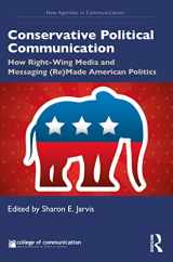 9780815393863-0815393865-Conservative Political Communication (New Agendas in Communication Series)