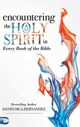 9780768417340-0768417341-Encountering the Holy Spirit in Every Book of the Bible