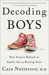 9781984819055-1984819054-Decoding Boys: New Science Behind the Subtle Art of Raising Sons