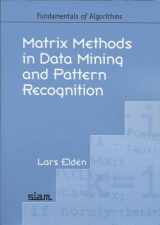9780898716269-0898716268-Matrix Methods in Data Mining and Pattern Recognition (Fundamentals of Algorithms, Series Number 4)