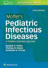 9781496305541-149630554X-Moffet's Pediatric Infectious Diseases: A Problem-Oriented Approach