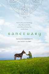 9781496445001-1496445007-Sanctuary: The True Story of an Irish Village, a Man Who Lost His Way, and the Rescue Donkeys That Led Him Home