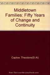 9780553227642-0553227645-Middletown Families: Fifty Years of Change and Continuity