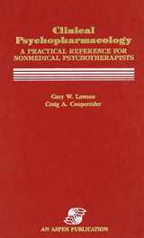 9780871897510-0871897512-Clinical Psychopharmacology: A Practical Reference for Nonmedical Psychotherapists (Lawson Library)