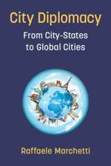 9780472055036-0472055038-City Diplomacy: From City-States to Global Cities