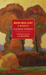 9781590179499-1590179498-More Was Lost: A Memoir (New York Review Books Classics)