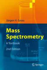 9783642107092-3642107095-Mass Spectrometry: A Textbook
