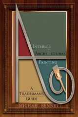 9781497329850-149732985X-Interior Architectural Painting: A tradesman's guide